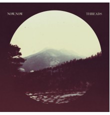 Now, Now - Threads