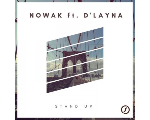 Nowak feat. D'Layna - Stand Up