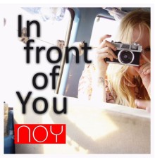 Noy - In Front of You