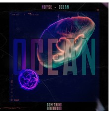 Noyse - Ocean