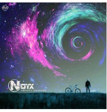 Noyx - Infinity Remixes