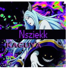 Nsziekk - Kaguya