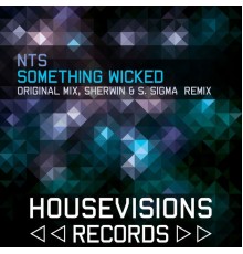 Nts - Something Wicked