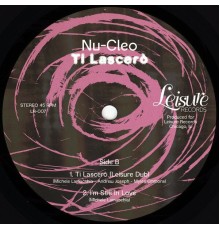 Nu-Cleo - Ti Lascerò