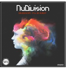 NuDivision - Kaleidoscope / It'll Be Alright