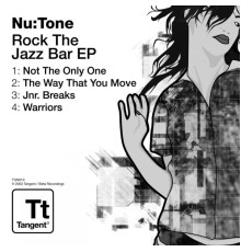 Nu:Tone - Rock the Jazz Bar EP