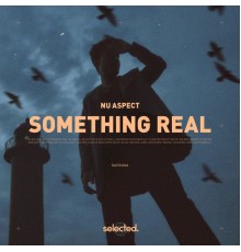 Nu Aspect - Something Real