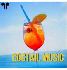 Nu Jazz Chillout, AP - Coctail Music - Nu Lounge Jazz Chillout