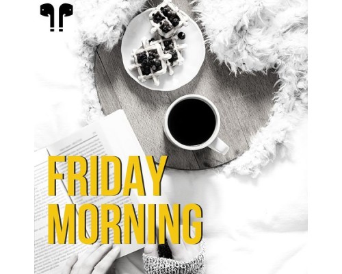 Nu Jazz Chillout, AP - Friday Morning Jazz Chillout Nu Jazz Chillout, AP - Friday Morning Jazz Chillout