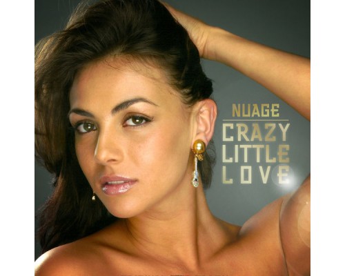 Nuage - Crazy Little Love