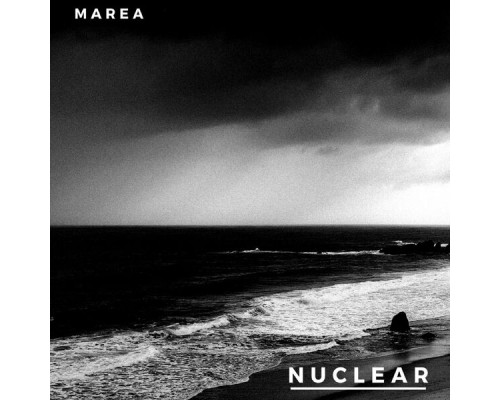 Nuclear - Marea (ep)