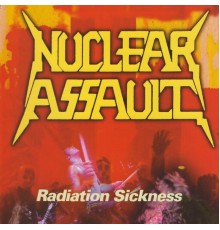 Nuclear Assault - Radiation Sickness  (Live)