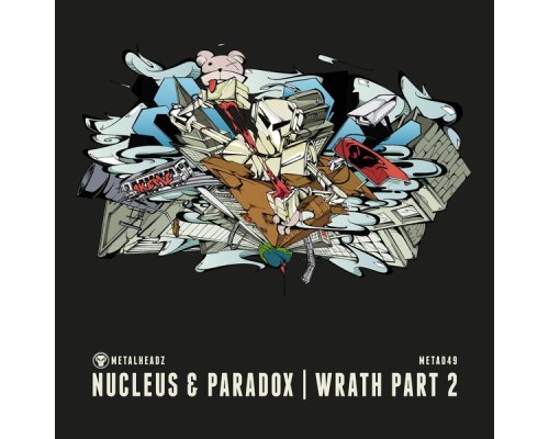 Nucleus, Paradox - Wrath, Pt. 2