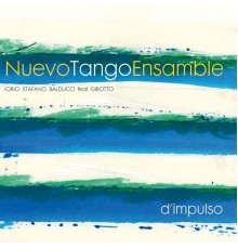 Nuevo Tango Ensamble - D Impulso