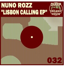 Nuno Rozz - Lisbon Calling EP