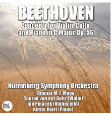 Nuremberg Symphony Orchestra, Othmar M. F. Maga - Beethoven: Concerto for Violin, Cello, and Piano in C Major, Op. 56