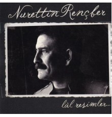 Nurettin Rençber - Lal Resimler