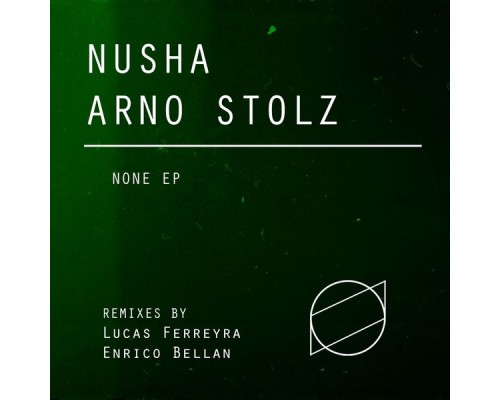 Nusha, Arno Stolz - None EP