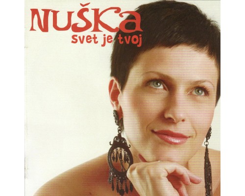 Nuska Drascek - Svet je tvoj