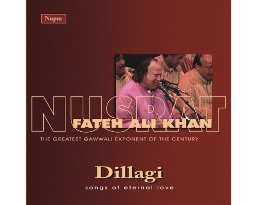 Nusrat Fateh Ali Khan - Dillagi