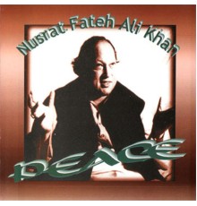 Nusrat Fateh Ali Khan - Peace