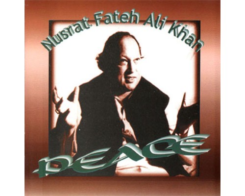 Nusrat Fateh Ali Khan - Peace