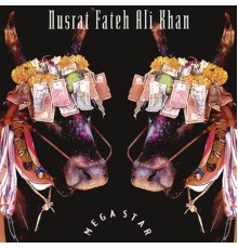 Nusrat Fateh Ali Khan - Megastar