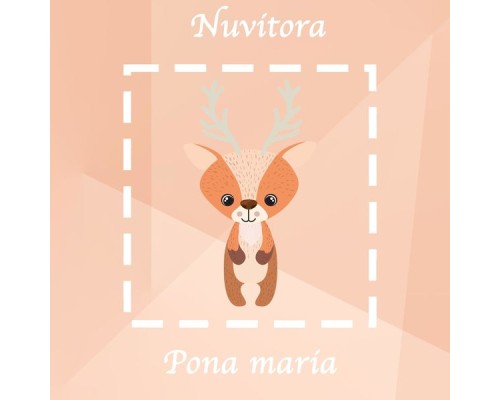 Nuvitora - Pona Maria