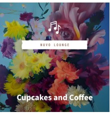 Nuvo Lounge - Cupcakes and Coffee