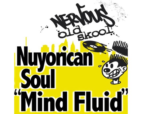 Nuyorican Soul - Mind Fluid