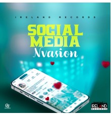 Nvasion & Ireland Boss - Social Media