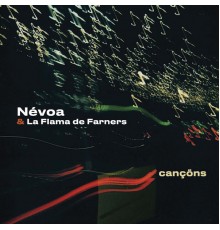 Névoa & Cobla La Flama De Farners - Cançõns