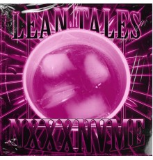 Nxxxnvme - Lean Tales