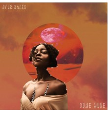 Nyle Banks - Some More