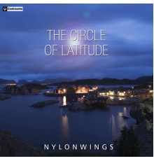 Nylonwings - The Circle of Latitude