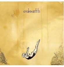 O'Death - Head Home