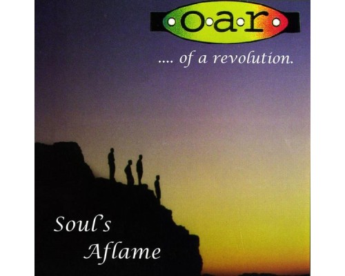 O.A.R. - Soul's Aflame