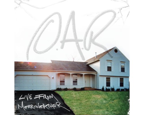 O.A.R. - Live From Merriweather (Live)