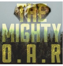 O.A.R. - The Mighty