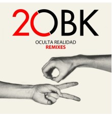 OBK - Oculta realidad Remixes