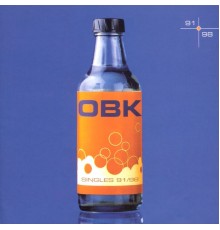 OBK - Singles 91/98