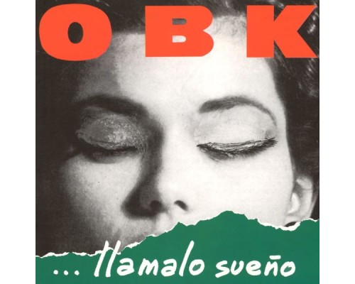 OBK - Llámalo Sueño