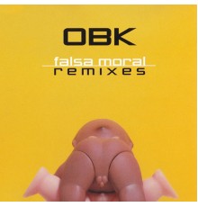 OBK - Falsa moral  (Remixes)