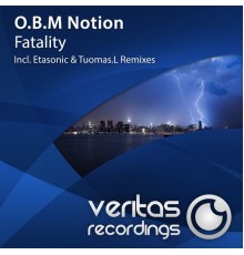 O.B.M Notion - Fatality