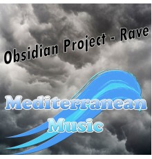 OBSIDIAN Project - Rave