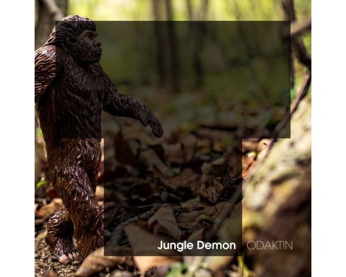 ODAKTIN - Jungle Demon