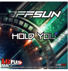 OFFSUN - Hold You (Original Mix)