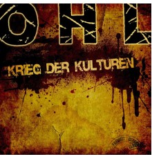 OHL - Krieg der Kulturen