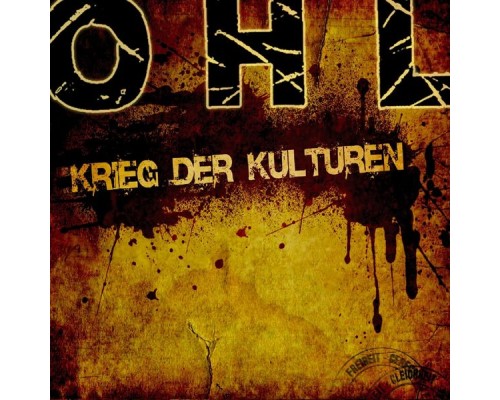 OHL - Krieg der Kulturen