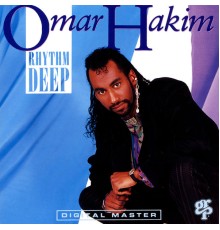 OMAR HAKIM - Rhythm Deep